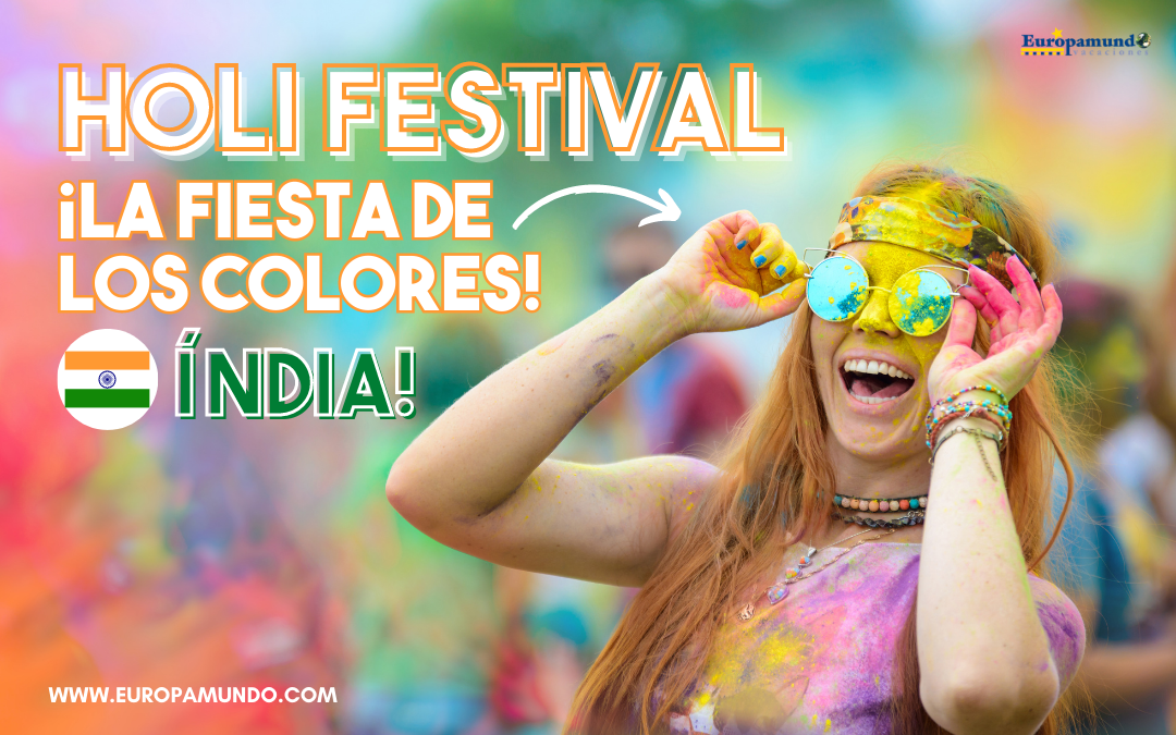 Holi Festival, ¡el festival del color típico de la India!