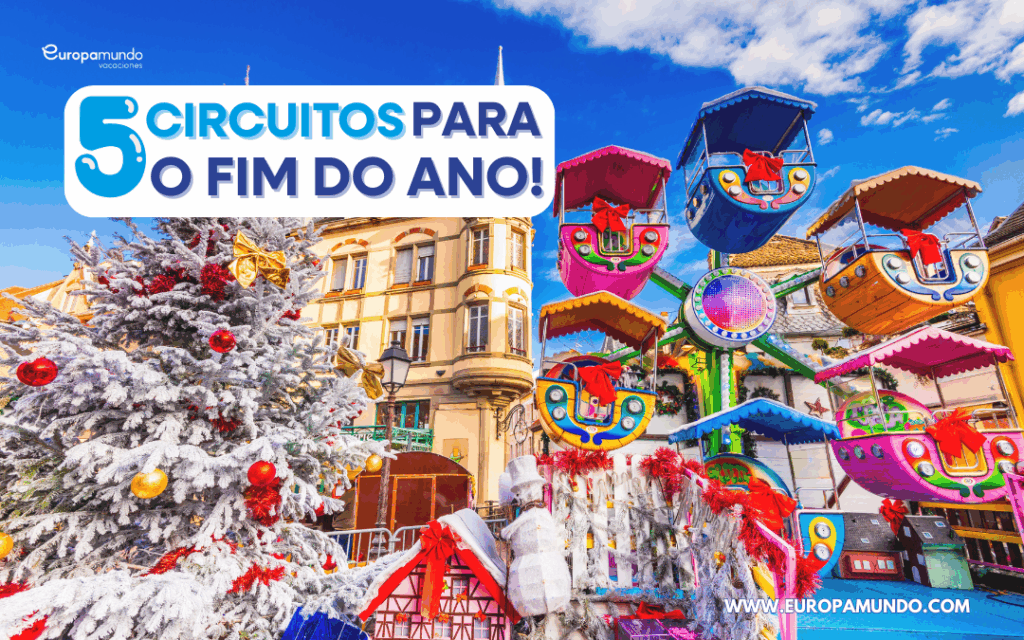 5 circuitos para o fim do ano
