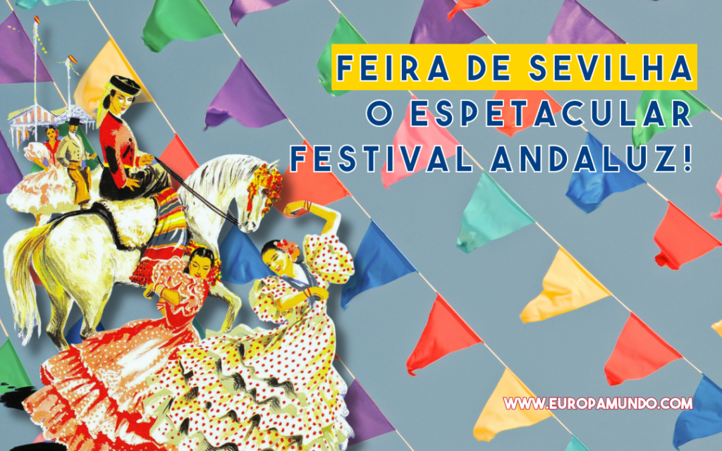 Feira de Sevilha com a Europamundo