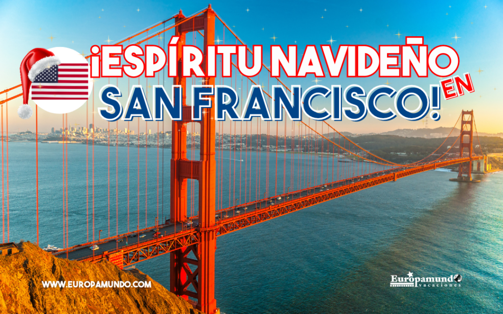 Navidad en San Francisco con Europamundo