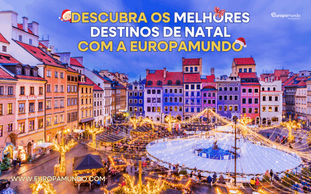 MELHORES DESTINOS DE NATAL COM A EUROPAMUNDO