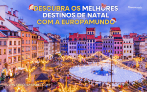 MELHORES DESTINOS DE NATAL COM A EUROPAMUNDO