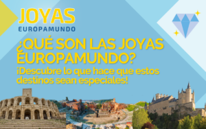 Conoce las Joyas Europamundo