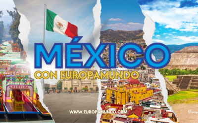Viajar a México: cultura y experiencias únicas con Europamundo