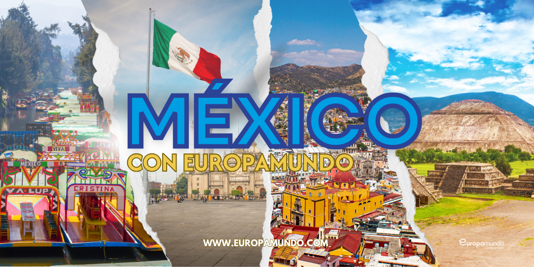 México con Europamundo Vacaciones