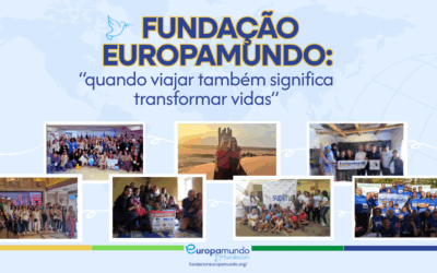 Fundação Europamundo: quando viajar também significa transformar vidas!