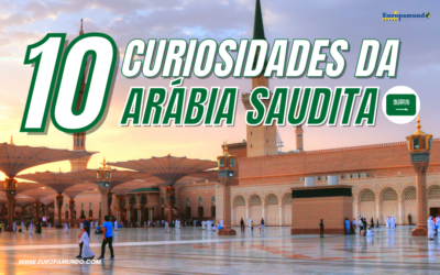 10 Curiosidades da Arábia Saudita