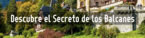 Balcanes con Europamundo