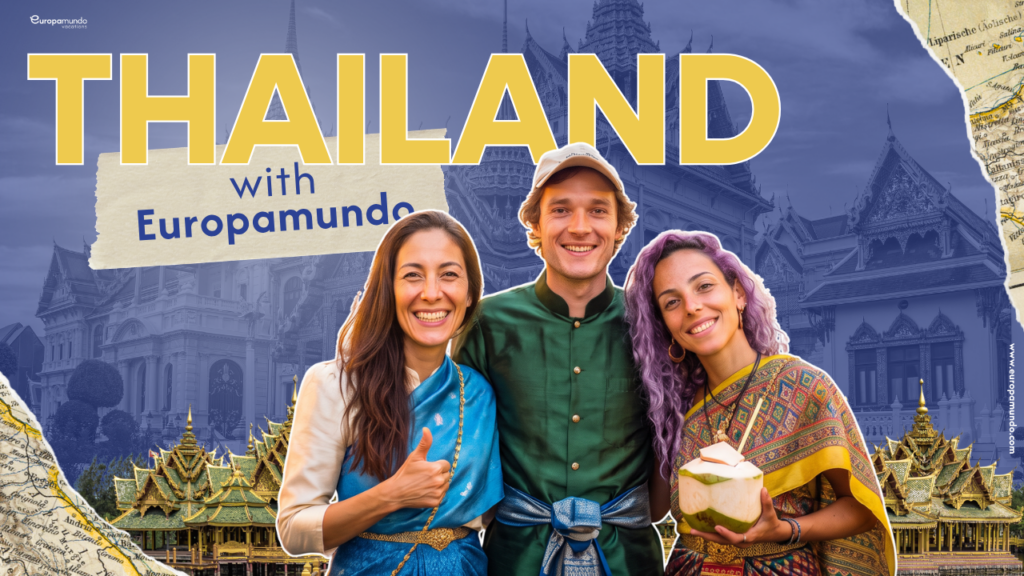 THAILAND WITH EUROPAMUNDO VACATIONS